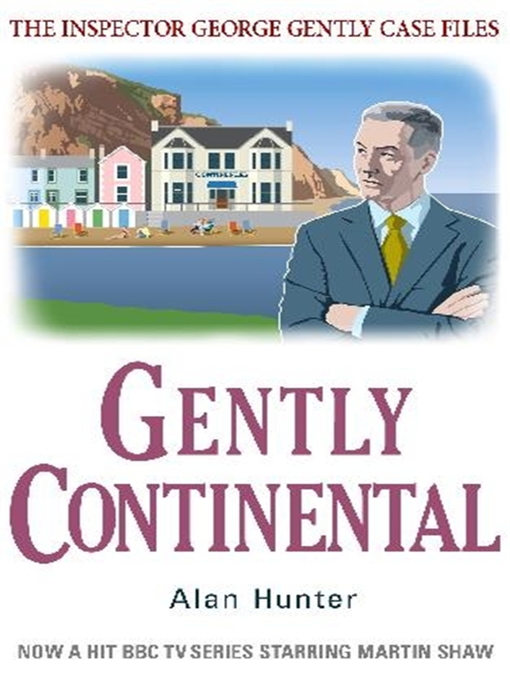 Title details for Gently Continental by Alan Hunter - Available